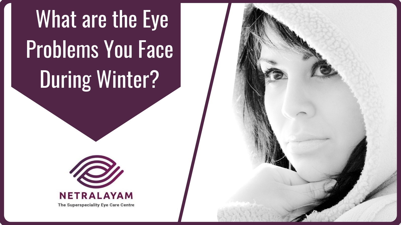 What are the Eye Problems You Face During Winter?