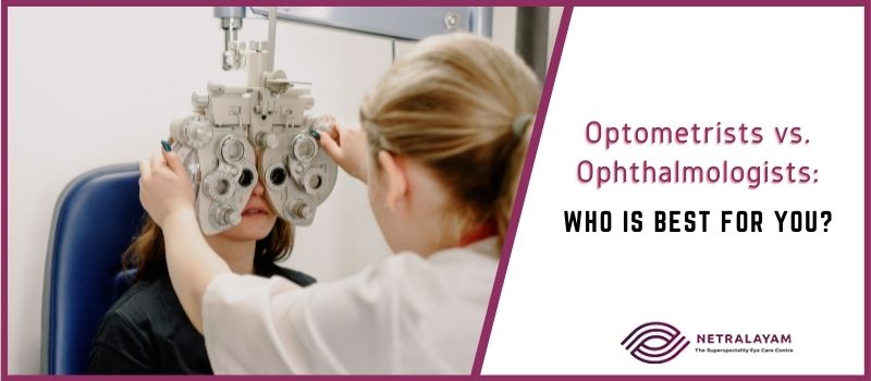 Optometrists vs. Ophthalmologists: Who Is Best for You?