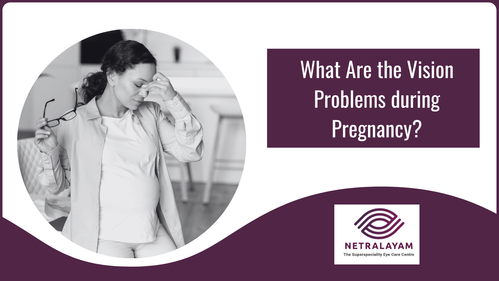 What Are the Vision Problems during Pregnancy?