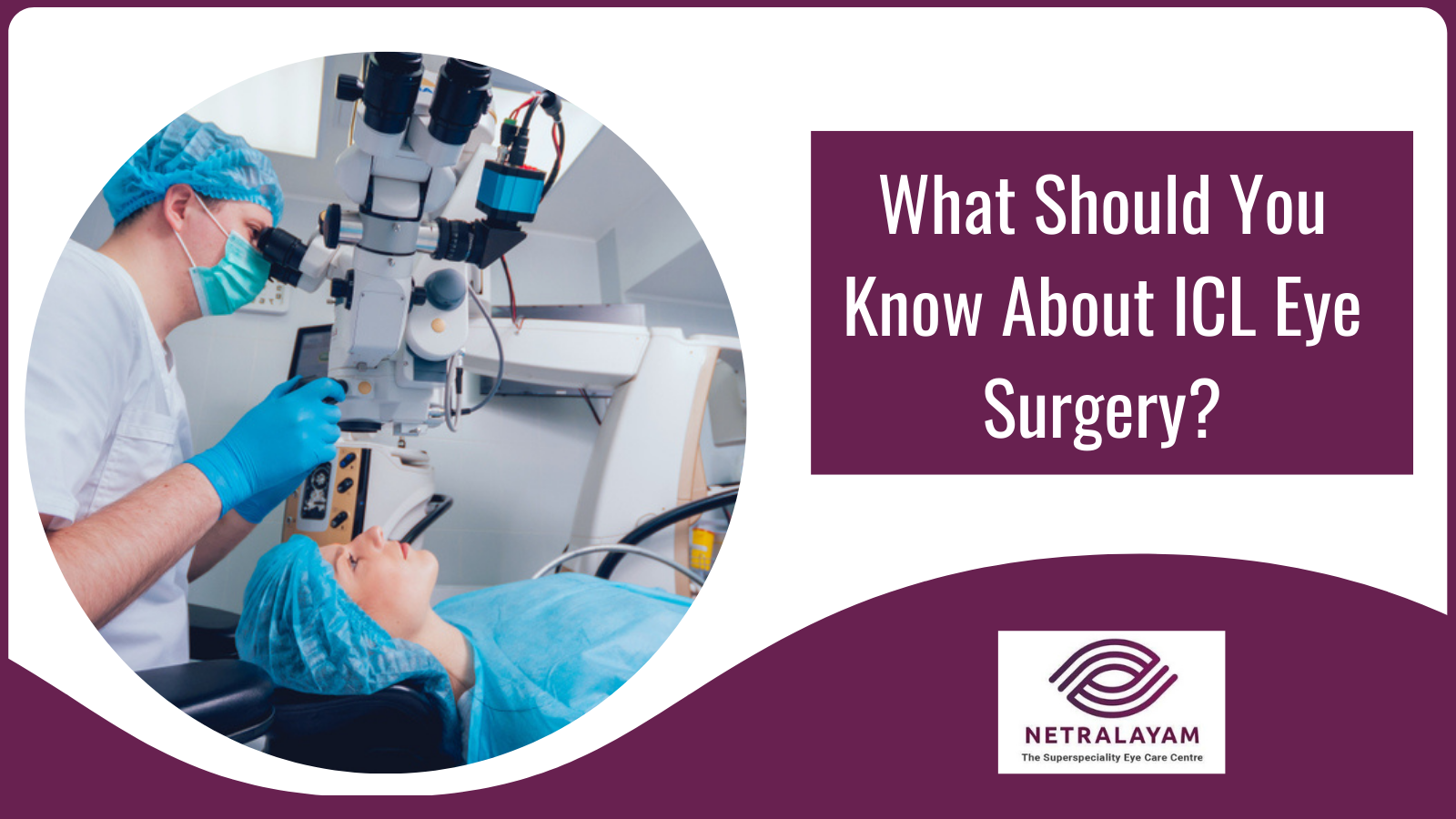What Should You Know About ICL Eye Surgery?